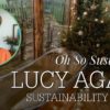 Lucy Agace sustainability Luxury BnB