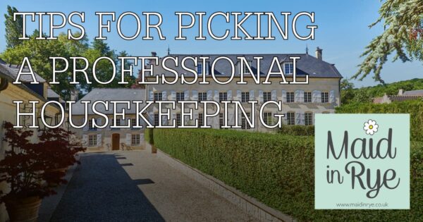 Tips for picking a professional housekeeping service