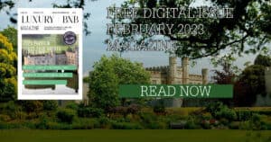 FREE Digital Luxury BnB Magazine - February & March 2023